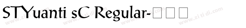 STYuanti sC Regular字体转换